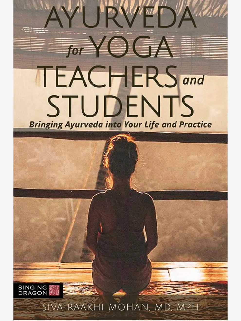 Ayurveda for Yoga Teachers and Students