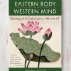 Eastern Body Western Mind