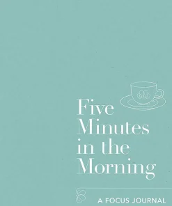 Five Minutes in the Morning