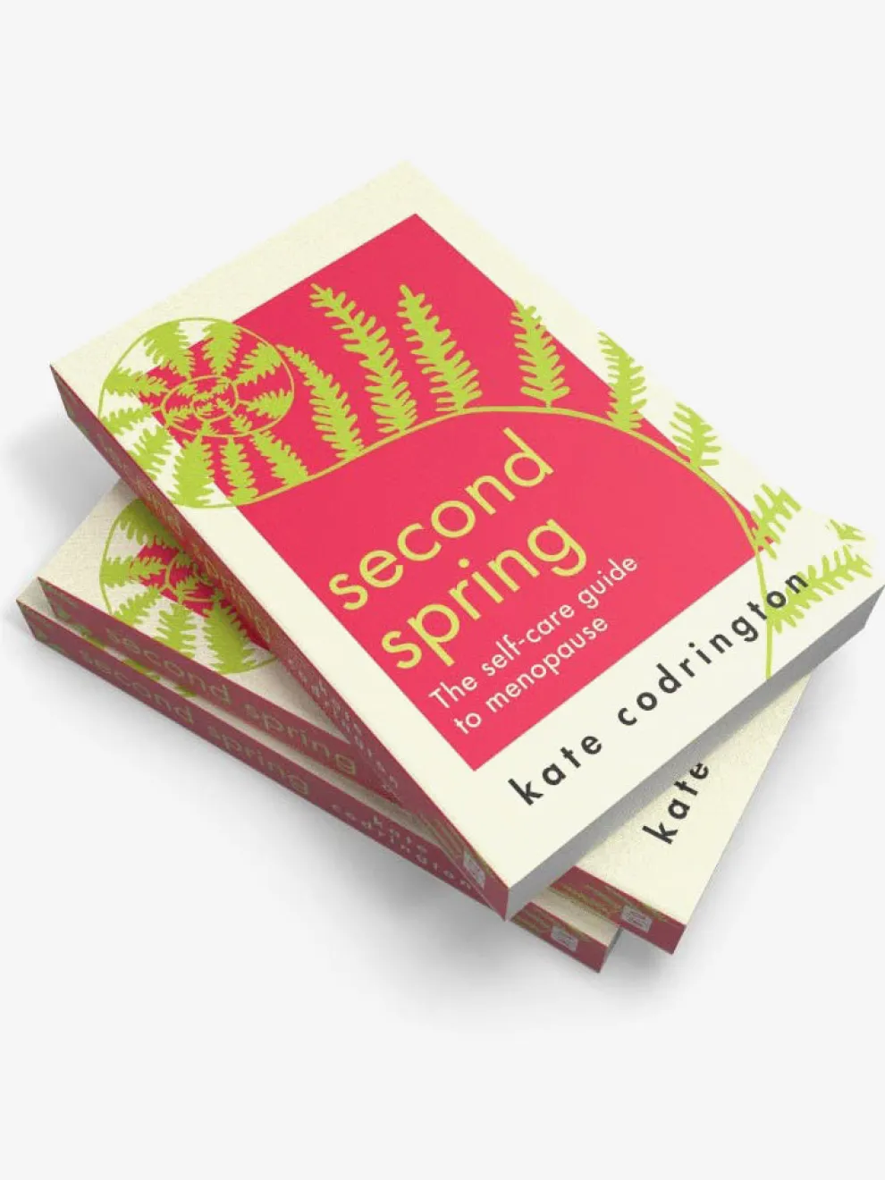 Second Spring - The Self-Care Guide to Menopause