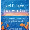 Self-care for Winter: Seven steps to thriving in the colder months