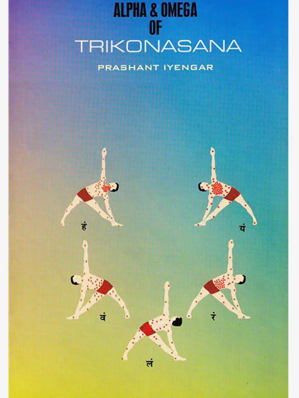 The Alpha & Omega of Trikonasana