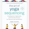 The Art of Yoga Sequencing