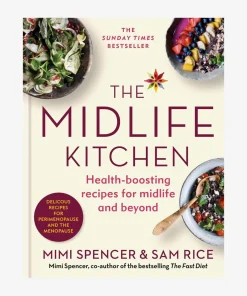 The Midlife Kitchen: health-boosting recipes for midlife & beyond