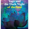 Yoga and the Dark Night of the Soul
