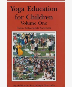 Yoga Education for Children Volume One