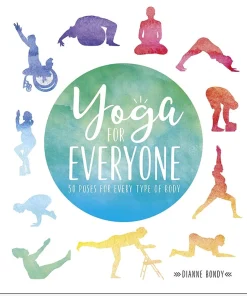 Yoga for Everyone:50 Poses for Every Type of Body