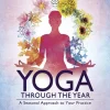Yoga Through The Year