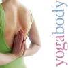 Yogabody: Anatomy, Kinesiology & Asana